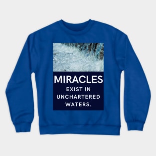 Miracles Crewneck Sweatshirt